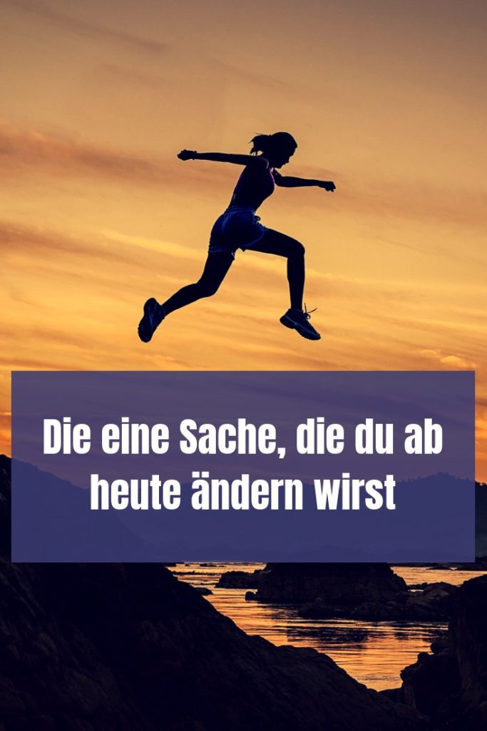 Du möchtest alles wissen, bevor du etwas änderst? Oder du möchtest alles auf einmal ändern? Beides ist falsch - der richtige Weg zu Veränderungen geht so: