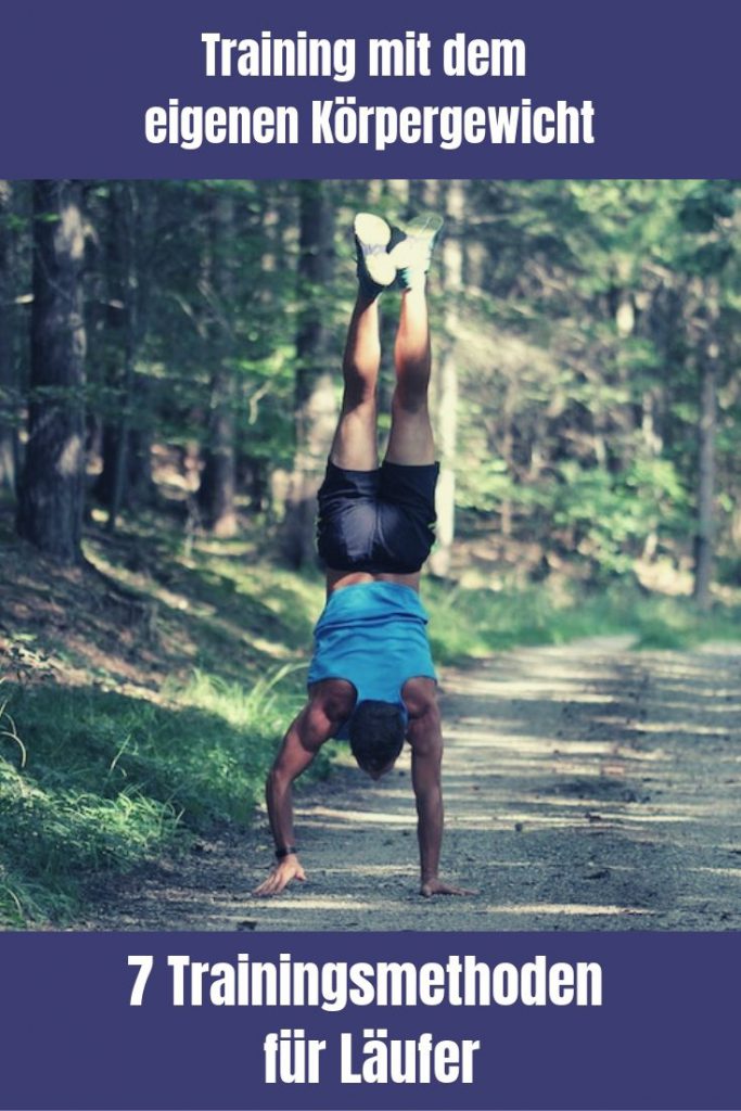 7 abwechslungsreiche Trainingsmethoden: Training mit dem eigenen Körpergewicht ist eine perfekte Methode, um zum besseren Läufer zu werden.