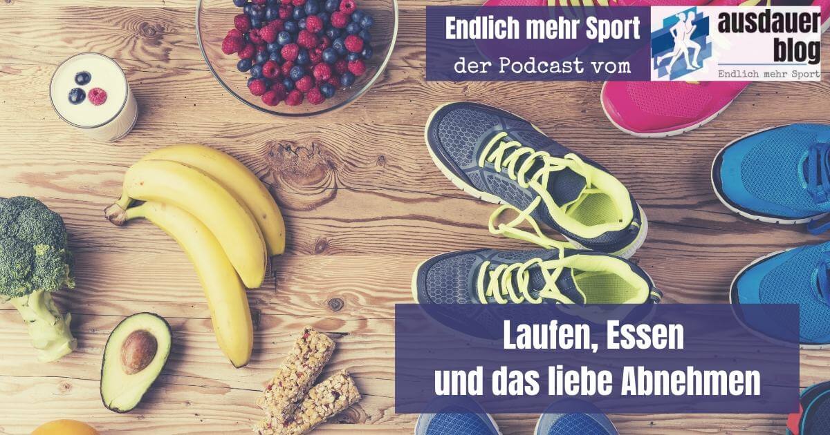 Woche 7 - Laufen, Essen und das liebe Abnehmen