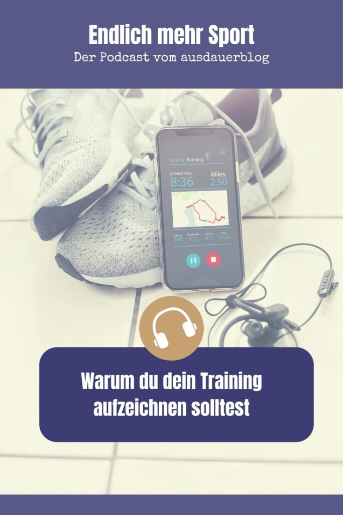 Warum du dein Training aufzeichnen solltest